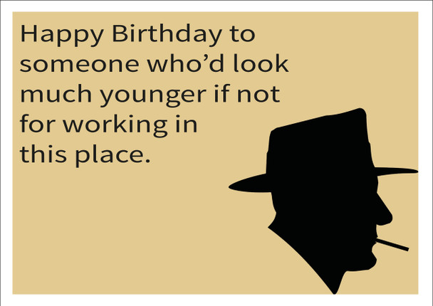 Old To Be Having Birthdays Personalised Birthday Card