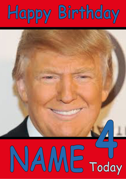 Donald Trump Personalised Birthday Card