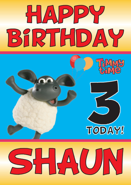 Happy Birthday Timmy Time 2018 Shaun
