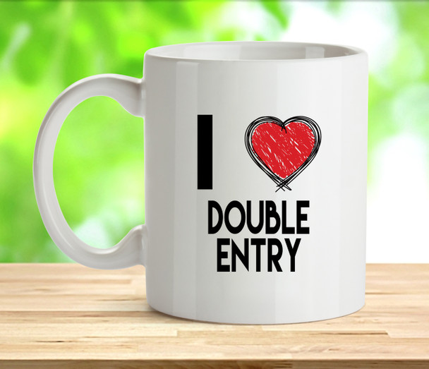 I Love Double Entry Rude Adult Mug