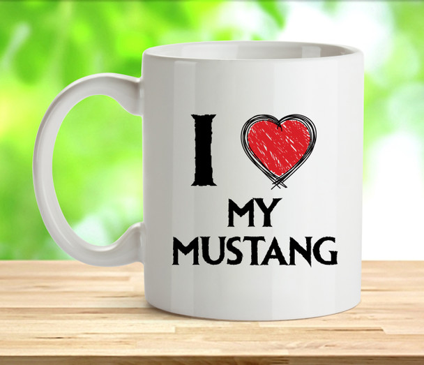 I Love My Mustang Mug