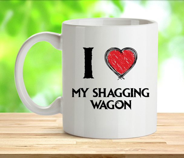 I Love My Shagging Wagon Mug
