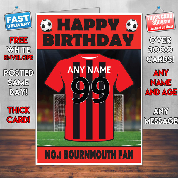 Personalised Bournemouth Football Fan Birthday Card - Soccer team - Any Age - Any Name - Any Message