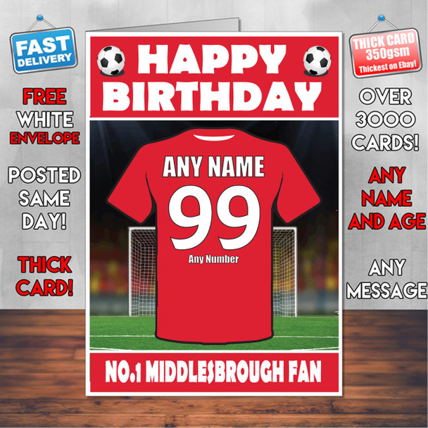 Personalised MI'ddlesbrough Football Fan Birthday Card - Soccer team - Any Age - Any Name - Any Message