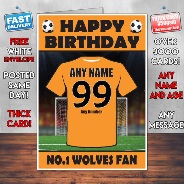 Personalised Wolves Football Fan Birthday Card - Soccer team - Any Age - Any Name - Any Message