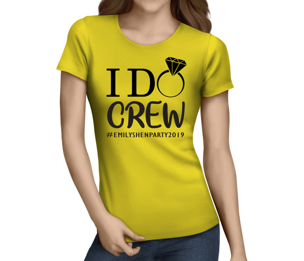 I Do Crew Black Custom Hen T-Shirt - Any Name - Party Tee
