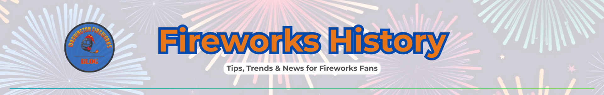 Fireworks! A Brief History