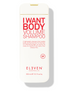 ELEVEN AUSTRALIA I Want Body Volume Shampoo 300ml