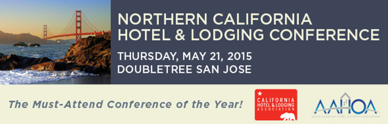 Come Meet Us at the Northern California Hotel & Lodging Conference Come Meet Us at the Northern California Hotel & Lodging Conference