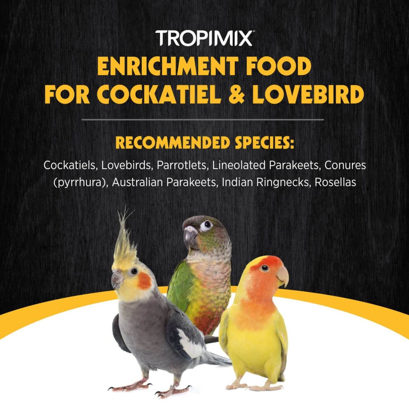 Tropimix Formula Cockatiels and Lovebirds Food - Bird Suitability