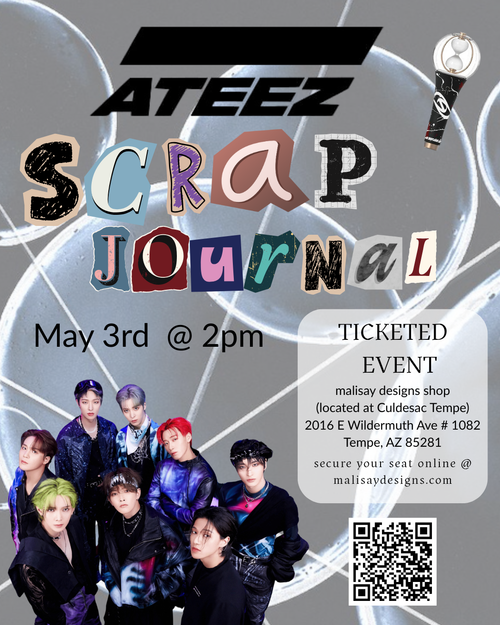 ATEEZ Scrap Event |  Sunday May 3 @ 2pm
