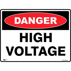 SAFETY SIGNAGE - DANGER High Voltage 450mmx600mm Metal