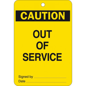 CAUTION OUT OF SERVICE TAG (842372) PACK 100