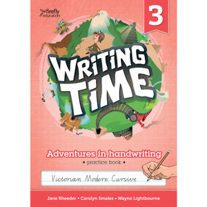 WRITING TIME 3 (VICTORIAN MODERN CURSIVE) STUDENT PRACTICE BOOK
