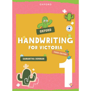 Oxford Handwriting for Victoria by Samantha Donnan - Year 1 (Third Edition 2025) ** ETA 2/11/2026 **