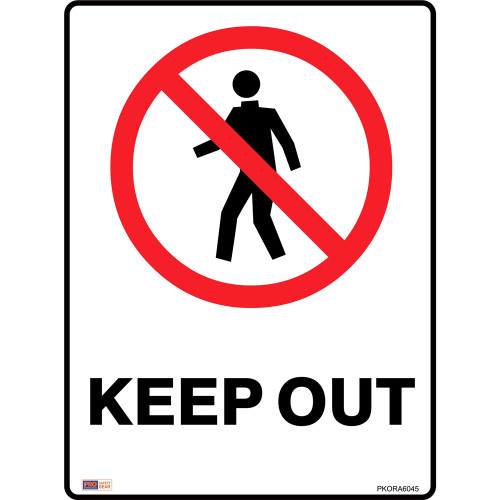 SAFETY SIGNAGE - PROHIBITION Keep Out 450mmx600mm Polypropylene