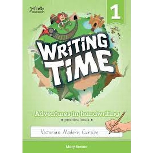 WRITING TIME 1 (VICTORIAN MODERN CURSIVE) STUDENT PRACTICE BOOK