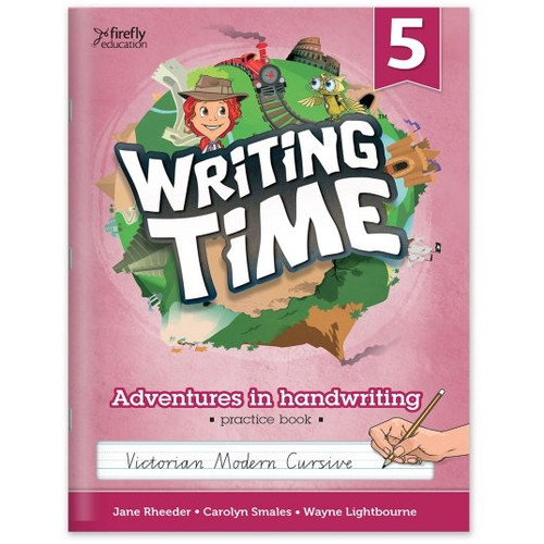 WRITING TIME 5 (VICTORIAN MODERN CURSIVE) STUDENT PRACTICE BOOK