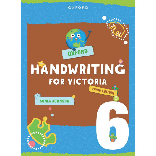 Oxford Handwriting for Victoria by Sonia Johnson - Year 6 (Third Edition 2025)