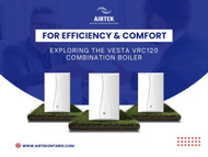 Exploring VESTA VRC120 Combination Boiler: For Efficiency & Comfort