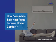How does A Mini Split Heat Pump Improve Home Comfort?
