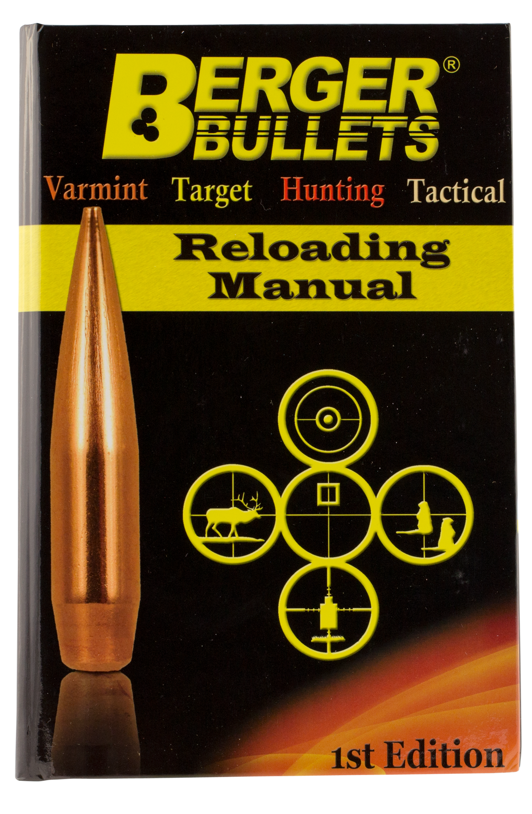 Berger Bullets 11111 Reloading Manual Book 1st Edition Berg 11111 Reloadng Manual 1St Edition