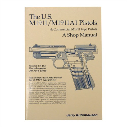Heritage Gun Books Us M1911 And M1911A1 Shop Manual-Volume Ii