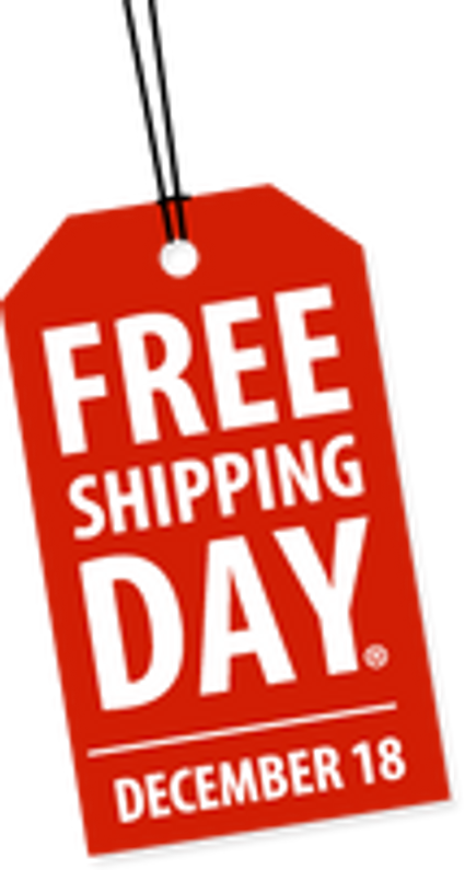 It's Free Shipping Day Today Only!