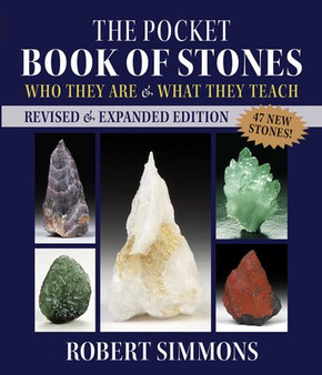 The Pocket Book of Stones: Who They Are and What They Teach by Robert Simmons