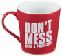 Star Wars Princess Leia Don't Mess with a Princess Coffee Mug Red 12 oz