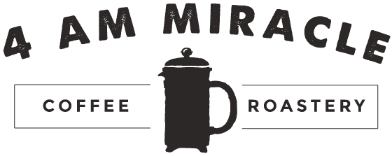4 AM Miracle Coffee Roastery