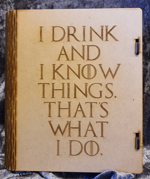 I drink and know things