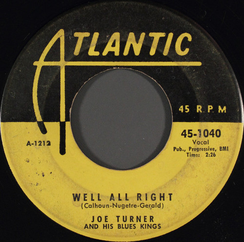 Joe Turner And His Blues Kings-"Well All Right" b/w "Married Woman"