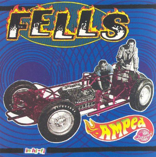 Amped [Audio CD] The Fells