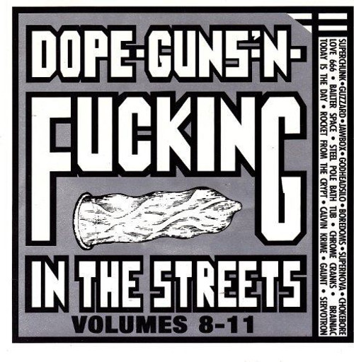 Dope, Guns 'N Fucking In The Street, Vol. 4-7 (UK Import) By Dope Guns & Fucking