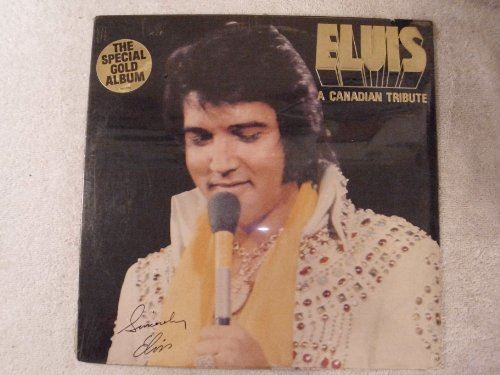 Elvis Presley, A Canadian Tribute - Yellow Vinyl LP Record [Unknown Binding]