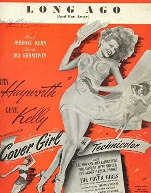 LONG AGO (AND FAR AWAY) From the Columbia Picture Cover Girl [Sheet music]