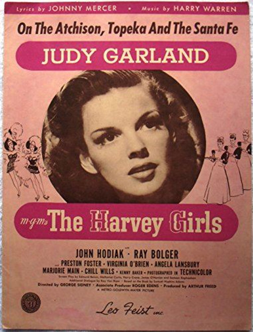 On the Atchison, Topeka and the Santa Fe Sheet Music, Judy Garland, MGMs the Har