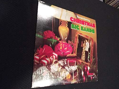 Remembering Christmas With The Big Bands [Vinyl] Sammy Kaye, Fontane Sisters, La