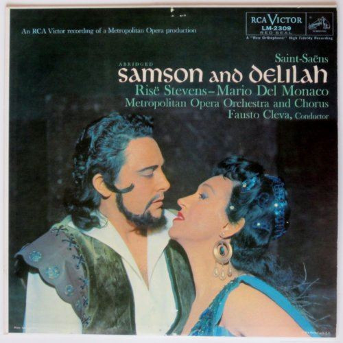Saint-Saens: Samson and Delilah (Abridged) Metropolitan Opera Orchestra and Chor
