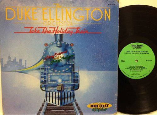 Take the Holiday Train (Christmas) [Vinyl] Duke Ellington