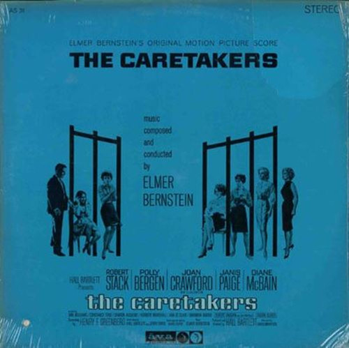 The Caretakers Soundtrack [Vinyl] Elmer Bernstein