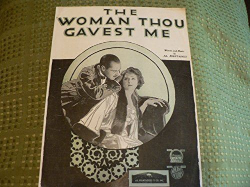 Vintage Sheet Music "The Woman Thou Gavest Me" 1919 [Sheet music] Al Piantadosi