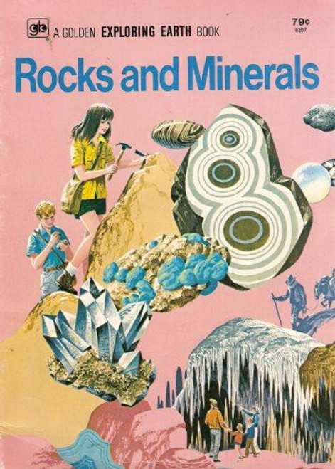 Rocks and Minerals (A Golden Exploring Earth Book) [Paperback] Alice Fitch Marti