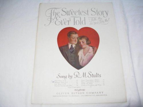 THE SWEETEST STORY EVER TOLD STULTS 1920 SHEET MUSIC SHEET MUSIC FOLDER 416 [Vin