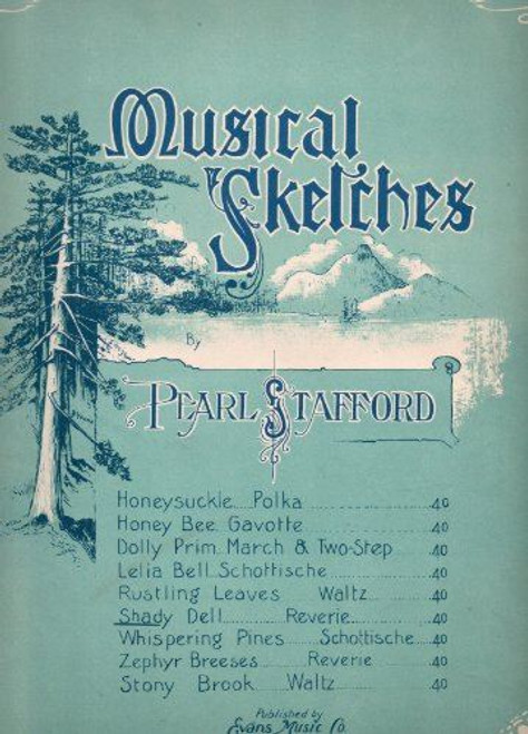 Musical Sketches: Shady Dell. Reverie, Sheet Music [Paperback] Pearl Stafford