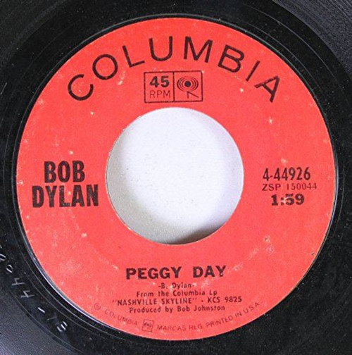BOB DYLAN 45 RPM Peggy Day / Lay Lady Lay