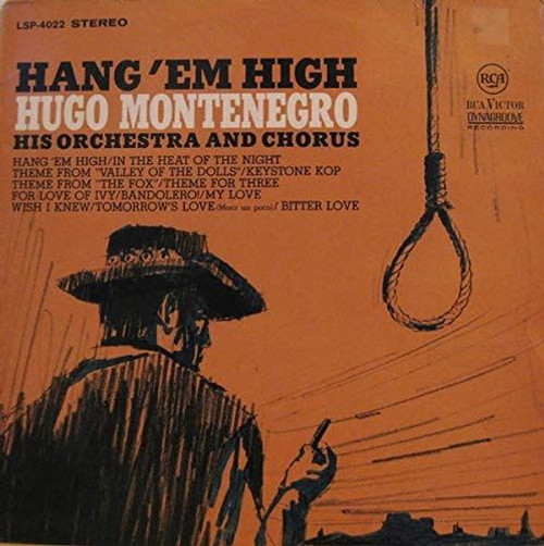 Hugo Montenegro His Orchestra and Chorus / Hang ‘Em High Songs: Hang 'Em High, T