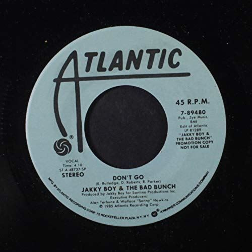 don't go / same [Vinyl] JAKKY BOY & BAD BUNCH