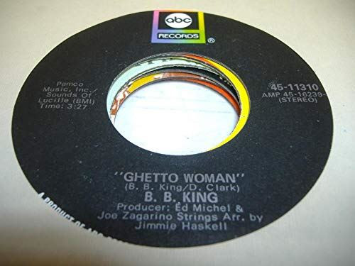 GHETTO WOMAN / THE SEVEN MINUTES (45/7") [Vinyl] B.B. KING